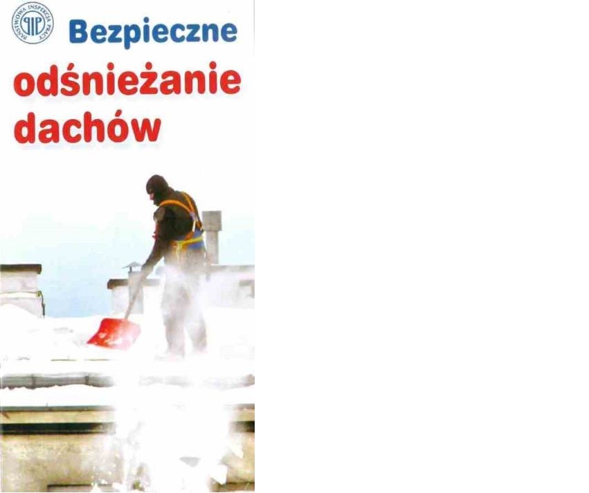 Odśnieżania dachów - praca szczególnie niebezpieczna