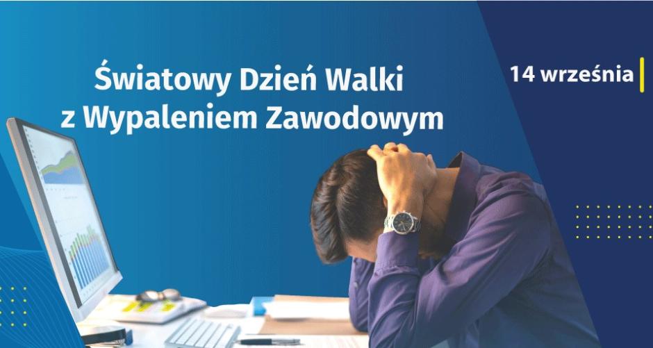 Światowy Dzień Walki z Wypaleniem Zawodowym